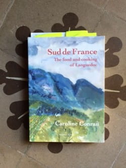Sud de France: Caroline Conran's love letter to Languedoc