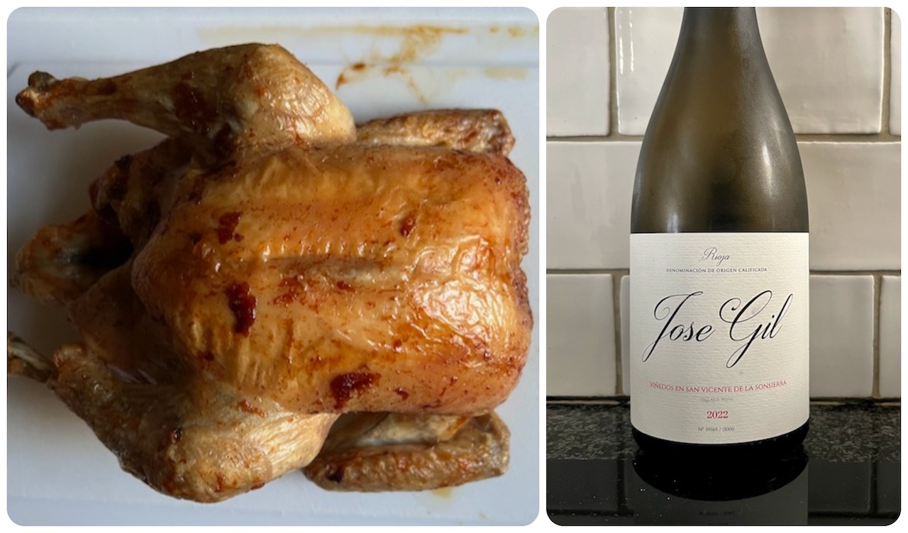 Roast chicken and Rioja (but not all riojas!)
