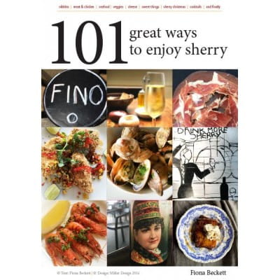 101 Great Ways to Enjoy Sherry